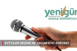 EYT’LİLER SEÇİME NE KADAR ETKİ EDECEK?