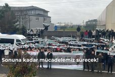 Sonuna kadar mücadelemiz sürecek!