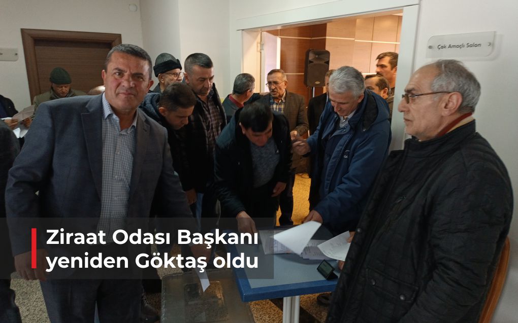 Ziraat Odası Başkanı yeniden Göktaş oldu