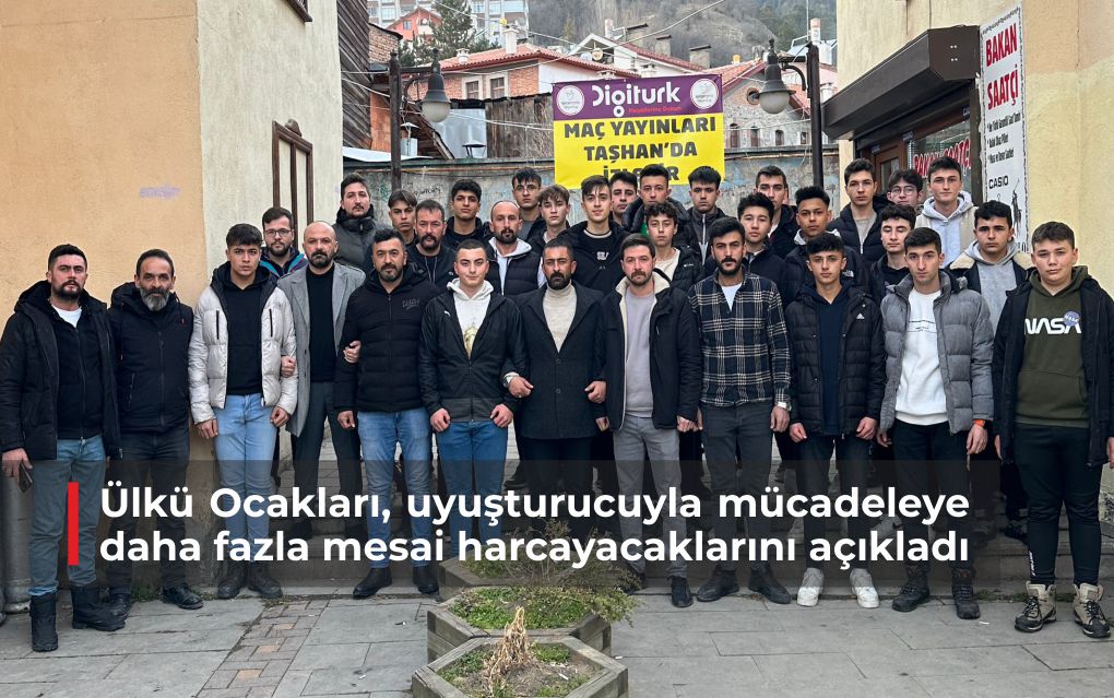 Ülkü Ocakları, uyuşturucuyla mücadeleye daha fazla mesai harcayacaklarını açıkladı