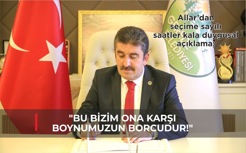 “BU BİZİM ONA KARŞI BOYNUMUZUN BORCUDUR!”