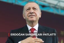 ERDOĞAN SANDIKLARI PATLATTI