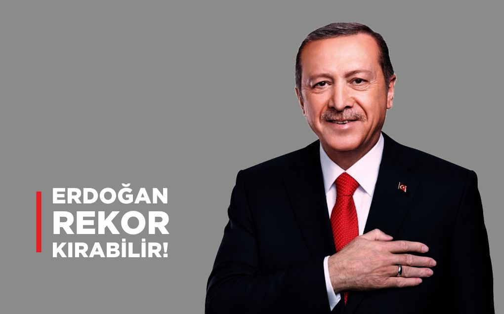 ERDOĞAN REKOR KIRABİLİR!