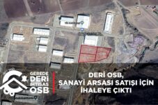 DERİ OSB, SANAYİ ARSASI SATIŞI İÇİN İHALEYE ÇIKTI