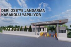 DERİ OSB’YE JANDARMA KARAKOLU YAPILIYOR