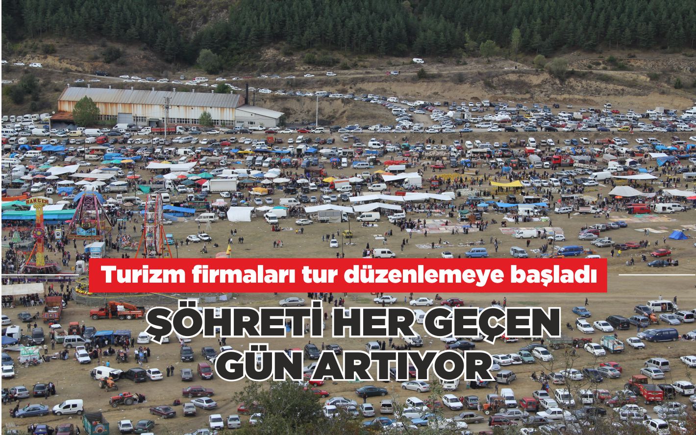 PANAYIRA TURİZM FİRMALARI TUR DÜZENLEMEYE BAŞLADI