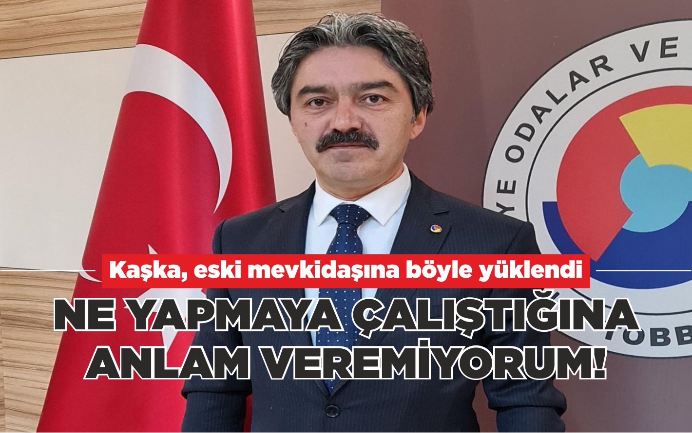 TÜRKER ATEŞ’İN NE YAPMAYA ÇALIŞTIĞINA ANLAM VEREMİYORUM!