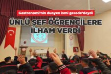 ÜNLÜ ŞEF ÖĞRENCİLERE İLHAM VERDİ