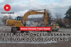 KENTSEL DÖNÜŞÜM PROJESİ BAŞLADI