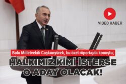 HALKIMIZ KİMİ İSTERSE O ADAY OLACAK!