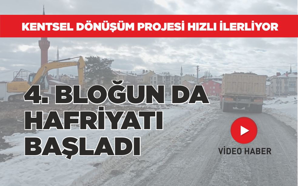 4. BLOĞUN DA HAFRİYATI BAŞLADI