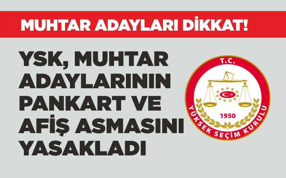 MUHTAR ADAYLARI DİKKAT!