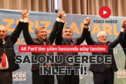 AK PARTİ’DEN ŞÖLEN HAVASINDA ADAY TANITIMI