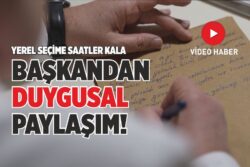 BAŞKANDAN DUYGUSAL PAYLAŞIM!