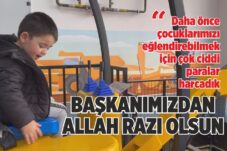 “BAŞKANIMIZDAN ALLAH RAZI OLSUN”