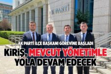 AK PARTİ İLÇE BAŞKANI GÖREVİNE BAŞLADI