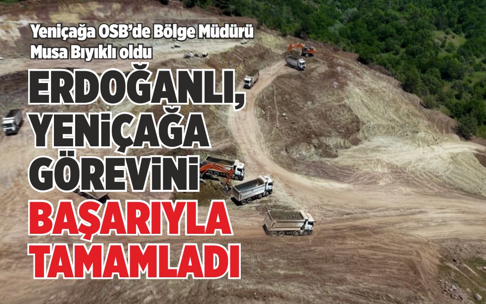ERDOĞANLI, YENİÇAĞA GÖREVİNİ BAŞARIYLA TAMAMLADI