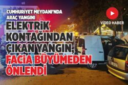 GEREDE CUMHURİYET MEYDANI’NDA ARAÇ YANGINI