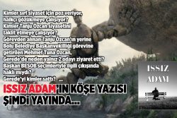 SONUNU DÜŞÜNEN KAHRAMAN OLAMAZ!