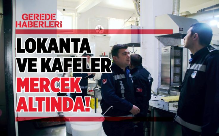 LOKANTA VE KAFELER MERCEK ALTINDA!