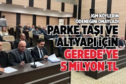 İGM KÖYLERİN ÖDENEĞİNİ ONAYLADI