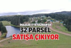 32 PARSEL SATIŞA ÇIKIYOR